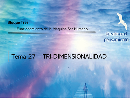 TEMA 27: TRI-DIMENSIONALIDAD 